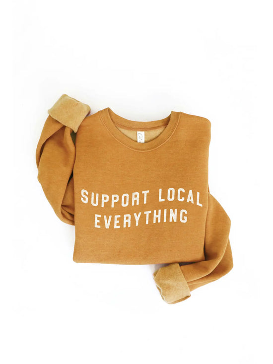 SUPPORT LOCAL EVERYTHING Graphic Sweatshirt - Mustard