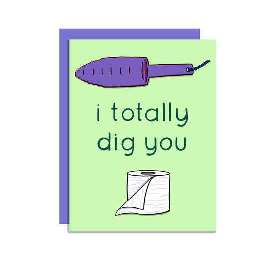 Dig You Card