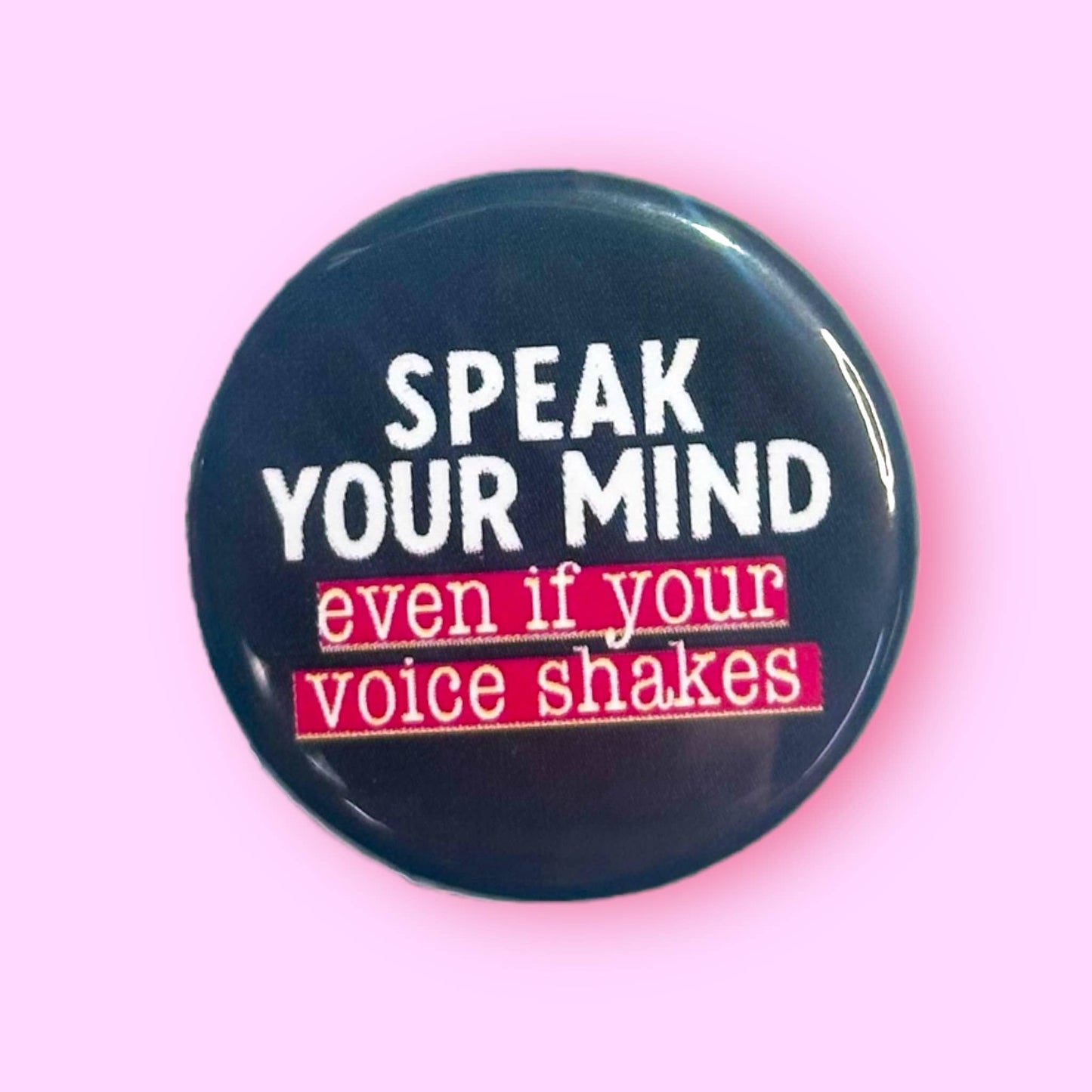 Speak Your Mind Button