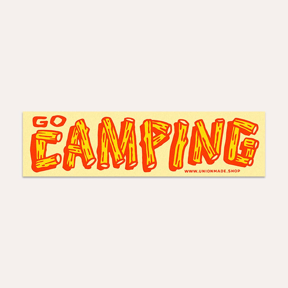 Go Camping - Bumper Sticker