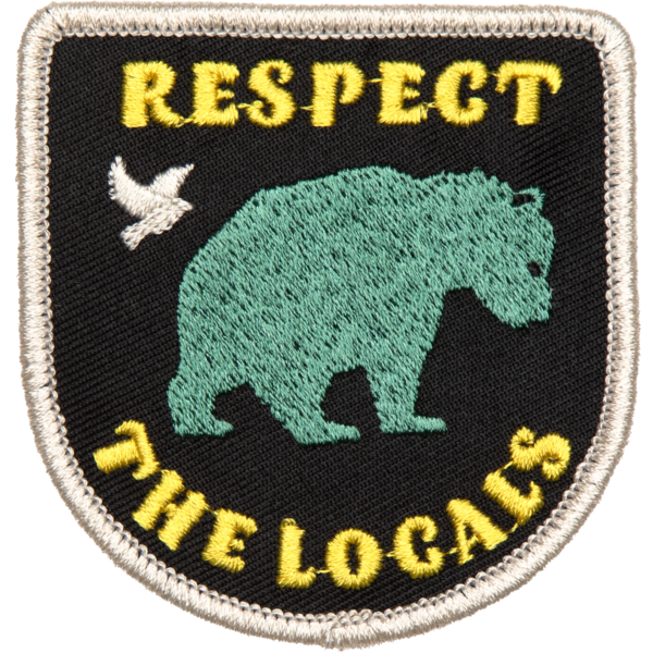 Respect the Locals Embroidered Patch