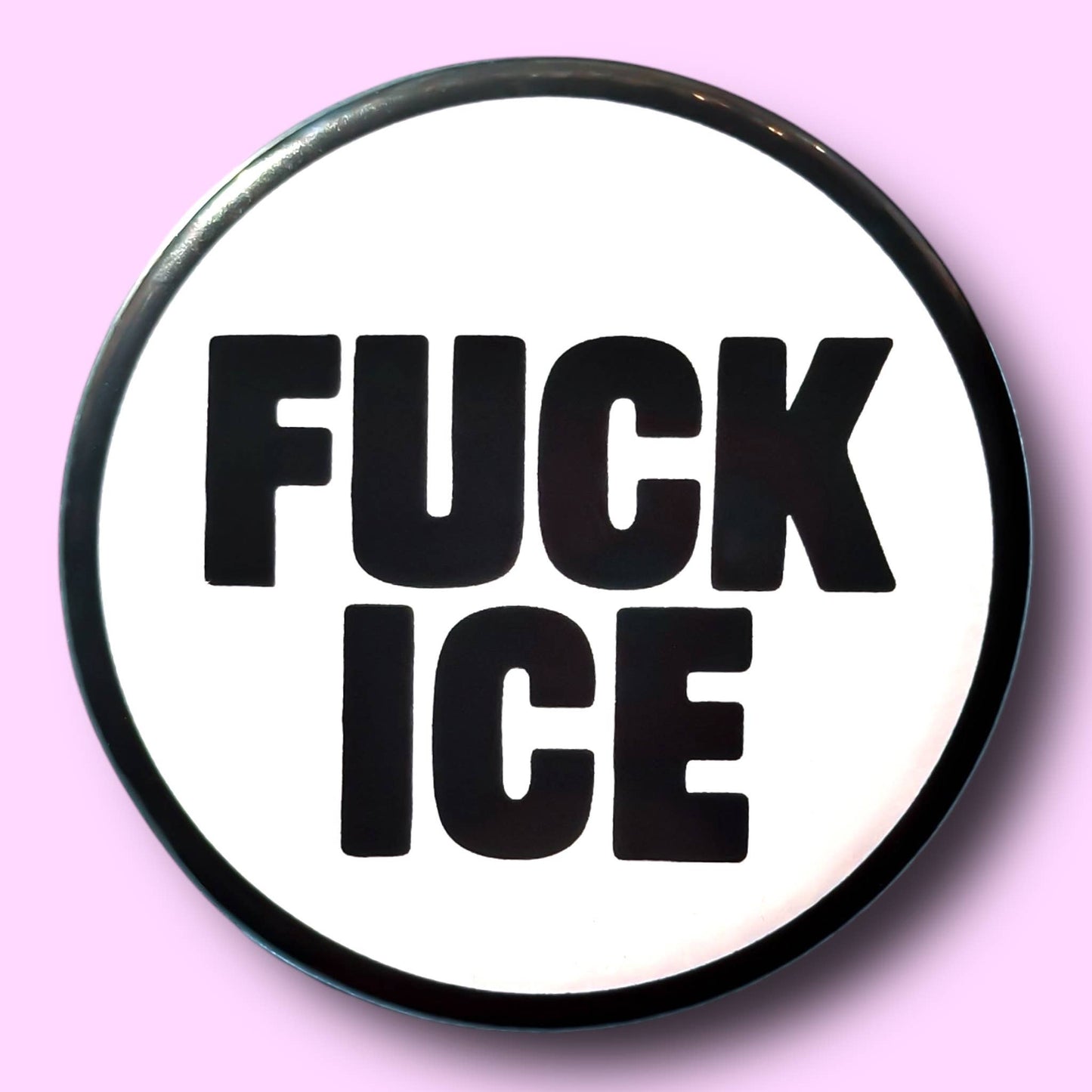 FUCK ICE Button