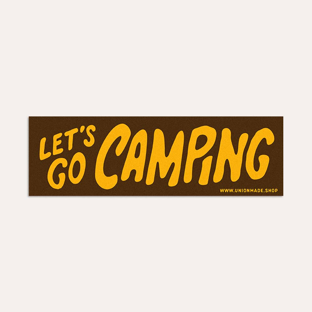 Let's Go Camping Bumper Sticker