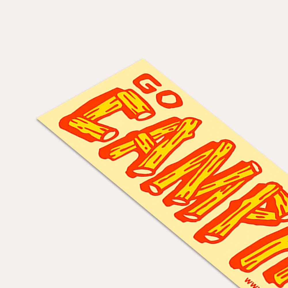 Go Camping - Bumper Sticker