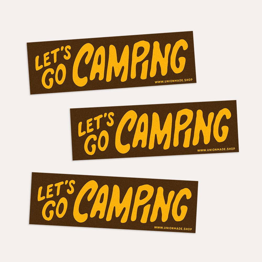 Let's Go Camping Bumper Sticker