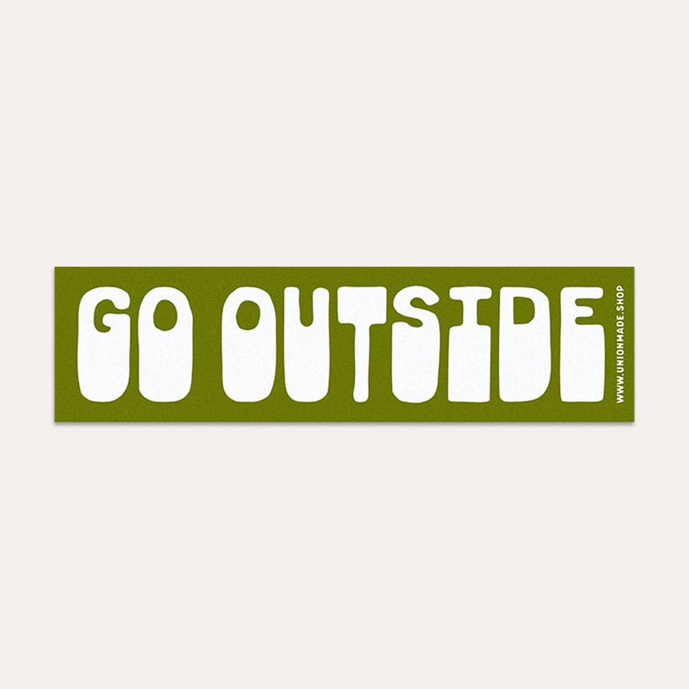 Go Outside Bumper Sticker