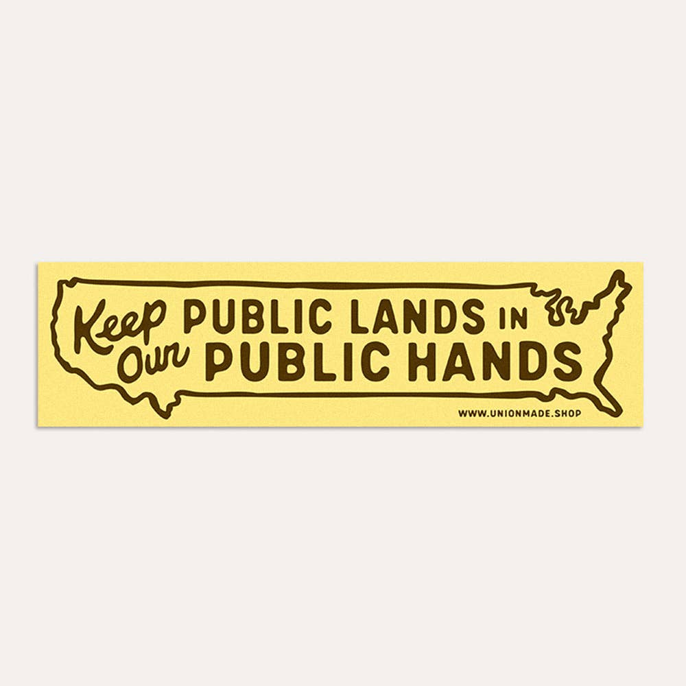 Public Lands In Public Hands Bumper Sticker