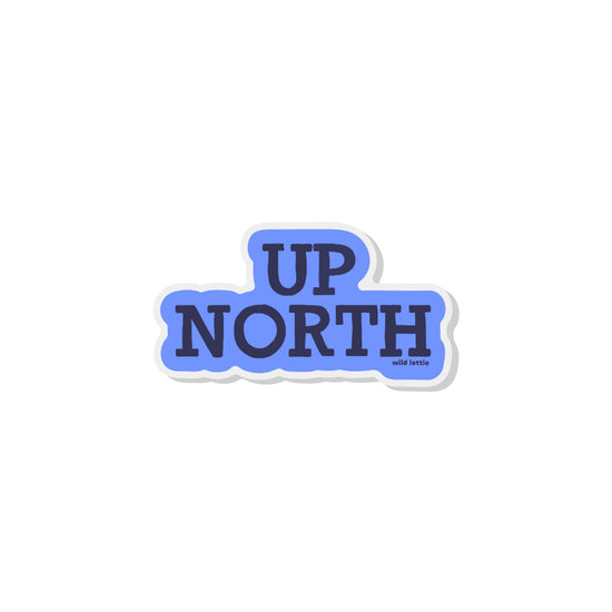 Up North Acrylic Pin