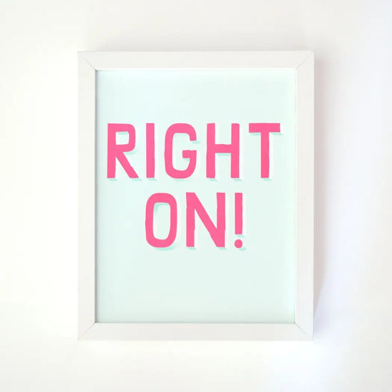 Right On! Affirmation Offset Print In Mint And Neon Pink