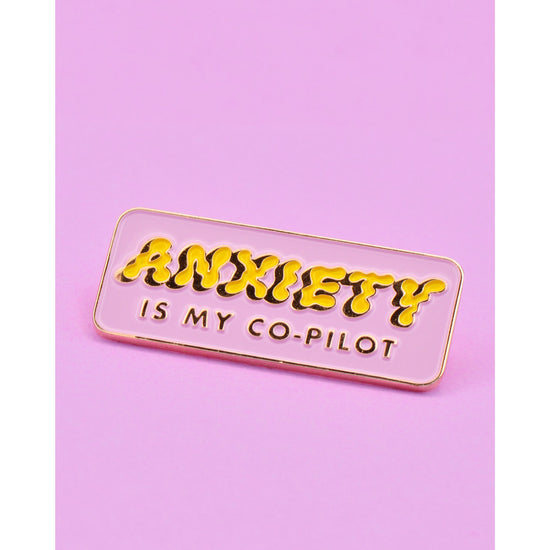 Anxiety is My Co-Pilot Pin