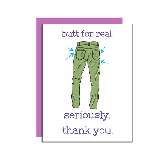 Butt for Real Card