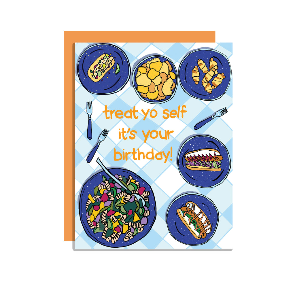 Treat Yo' Self Happy Birthday Card – lovehazepaper