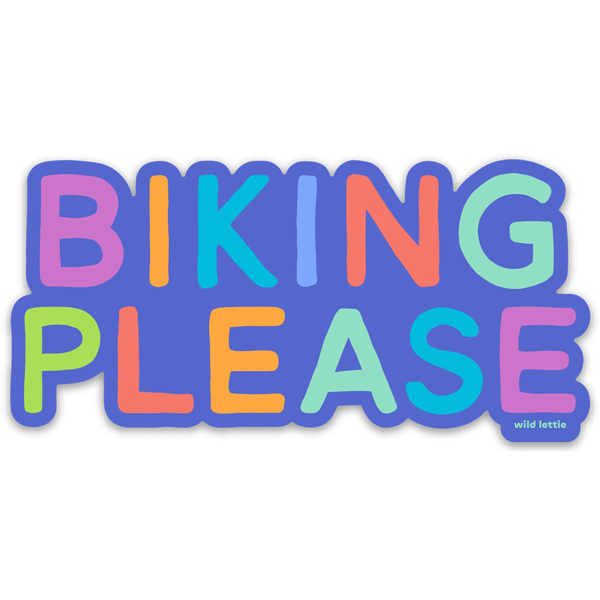 Biking Please Sticker