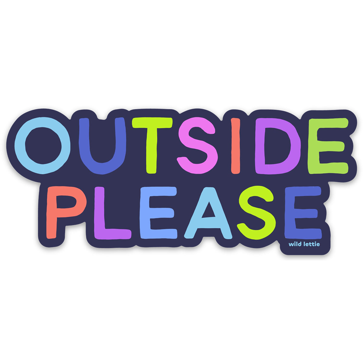 Outside Please Sticker